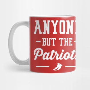 Anyone But The Patriots - Arizona Mug